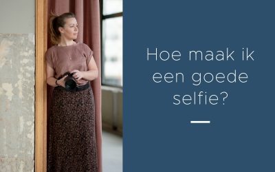 Hoe maak ik een goede selfie?