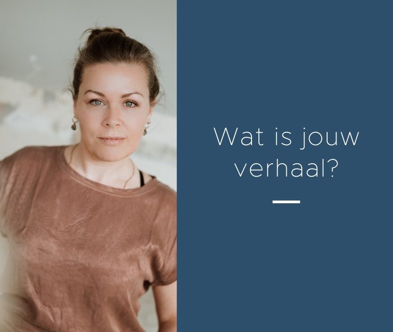 Wat is jouw verhaal?