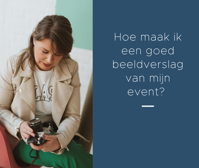 Zakelijk evenement fotograferen? Zo doe je dat als een pro